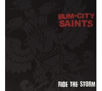 Bum City Saints - Ride the Storm [7" VINYL] [Vinilo]
