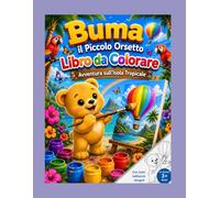 Buma - Libro da Colorare: Avventura sull'Isola Tropicale