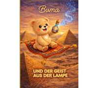 Buma und der Geist aus der Lampe (Buma der kleine Bär mit dem goßen Herzen Serie)