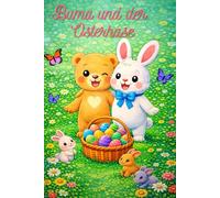 Buma und der Osterhase (Buma der kleine Bär mit dem goßen Herzen Serie)