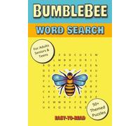 Bumble Bee Word Search Puzzle Book: Buzzing Bumble Bee-Themed Word Search Puzzles Inspired by Bees, Gardens, Flowers, and Nature Adventures | Clear, ... Puzzles for Relaxation, Travel, and Holidays