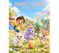 Bumble & Friends Coloring Book: 30 Big Simple Pictures to Color for Kids
