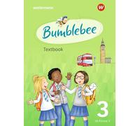 Bumblebee 3. Textbook. Für das 3. / 4. Schuljahr: Ausgabe 2021 - Berlin, Bremen, Hessen, Mecklenburg-Vorpommern, Niedersachsen, Sachsen, Sachsen-Anhalt, Schleswig-Holstein, Thüringen sowie Luxemburg