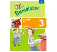 Bumblebee 3. Workbook plus Portfolioheft und Pupil's Audio-CD. Bayern: für das 3. / 4. Schuljahr. Ausgabe 2015