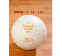 Bump, Set, Spike it!: A Volleyball Coloring Book (Sports Coloring Books)