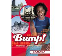 Bump: Ultimate Gay Travel Companion: Canada [Reino Unido] [DVD]