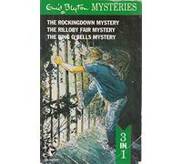 Bumper Book of Enid Blyton, Stories : The rockingdown mystery, The Rilloby fair mystery, The ring o'bells mystery