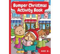Bumper Christmas Activity Book for Ages 8+: 246 Word & Number Puzzles, plus Coloring, Tracing & Dot-to-Dot pages