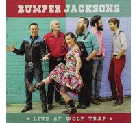 Bumper Jacksons - Live At Wolf Trap