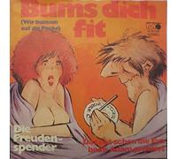 Bums dich fit(Wir bumsen die Pauke)/Das hat schon die Eva beim Adam probiert(7" Vinyl Single)(1973)(Metronome M 25.536)