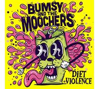 Bumsy & the Moochers - Diet Violence [VINYL] [Vinilo]