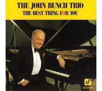 Bunch, John Trio - Best Thing for You