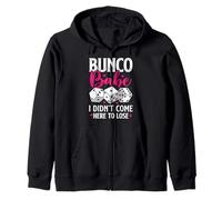 Bunco Babe I Didn'T Come To Lose, Divertido Juego de Bunco para Mujeres Sudadera con Capucha
