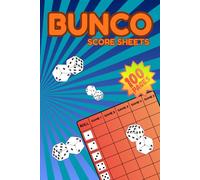 Bunco Score Sheets: 100 Pages of Easy-to-Use Score Cards for Bunco Night, Parties, and Game Clubs