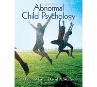 Bundle: Abnormal Child Psychology, 4th + CengageNOW with eBook, InfoTrac Printed Access Card