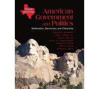 Bundle: American Government and Politics: Texas Edition + CourseReader Unlimited: American Government Printed Access Card