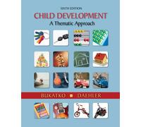 Bundle: Child Development: A Thematic Approach, 6th + WebTutor on WebCT with eBook on Gateway Printed Access Card