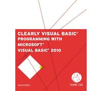 Bundle: Clearly Visual Basic: Programming with Microsoft Visual Basic 2010, 2nd + Microsoft Visual Studio Pro 90 day Trial Software