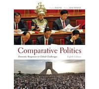 Bundle: Comparative Politics: Domestic Responses to Global Challenges, 8th + CourseReader 0-60: Comparative Politics Printed Access Card