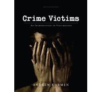 Bundle: Crime Victims: An Introduction to Victimology, 7th + Careers in Criminal Justice Printed Access Card