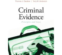 Bundle: Criminal Evidence: Principles and Cases, 7th + Careers in Criminal Justice Printed Access Card