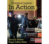Bundle: Criminal Justice in Action, 6th + WebTutor™ on WebCT™ Printed Access Card