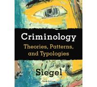 Bundle: Criminology: Theories, Patterns, and Typologies, 10th + WebTutor(TM) on Blackboard Printed Access Card