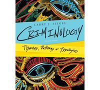 Bundle: Criminology: Theories, Patterns, and Typologies, 11th + WebTutor™ on WebCT™ with eBook on Gateway Printed Access Card