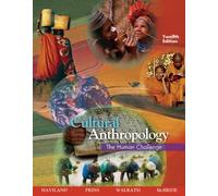 Bundle: Cultural Anthropology: The Human Challenge, 12th + Printed Access Card (Anthropology Resource Center)