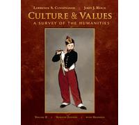 Bundle: Culture and Values, Volume II: A Survey of the Humanities (with Resource Center Printed Access Card), 7th + Study Guide