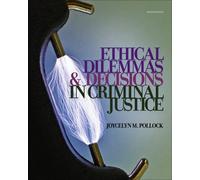 Bundle: Ethical Dilemmas and Decisions in Criminal Justice, 7th + WebTutor™ on WebCT™ eBook on Gateway Printed Access Card