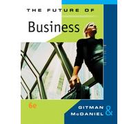 Bundle: Future of Business, 6th + CengageNOW, Business and Company Resource Center 1-Semester Printed Access Card