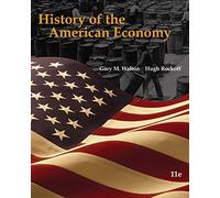 Bundle: History of the American Economy (with InfoTrac College Edition 2-Semester and Economic Applications Printed Access Card), 11th + Global ... for Life: 101 Lessons You Can Use Every Day