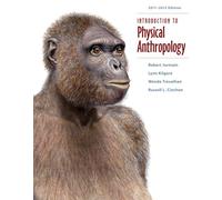 Bundle: Introduction to Physical Anthropology 2011-2012 Edition, 13th + WebTutor™ on WebCT™ with eBook on Gateway Printed Access Card