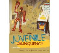 Bundle: Juvenile Delinquency: The Core, 4th + Careers in Criminal Justice Printed Access Card