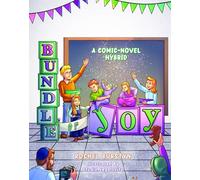 Bundle of Joy: A comic-novel hybrid