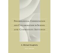 Bundle: Psychological Consultation and Collaboration in School and Community Settings, 5th + Helping Professions Learning Center 1-Semester Printed Access Card