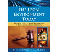 Bundle: The Legal Environment Today: Business In Its Ethical, Regulatory, E-Commerce, and Global Setting, 6th + WebTutor™ on Blackboard Printed Access Card