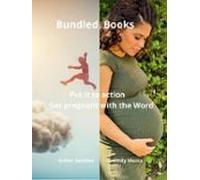 Bundled Books: Get Pregnant With The Word | Put It To Action (ebook)