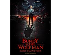 BUNDY & THE WOLFMAN CLOSER THAN WE THINK