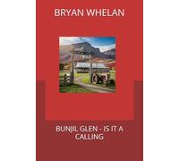 BUNJIL GLEN - IS IT A CALLING
