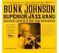Bunk Johnson - His Superior Jazz Band