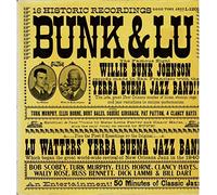 Bunk Johnson / Lu Watters - Bunk & Lu