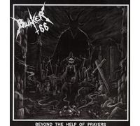 Bunker 66 - Beyond the help of prayers [Vinilo]