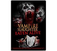 Bunker of Blood 04: Vampire Slaughter: Eaten Alive