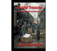Bunker Treasures: A Search For The Amber Room