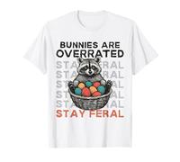 Bunnies Are Overrated Stay Feral Funny Easter Camiseta
