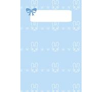 Bunnies & Bows Notebook: Cute Blue Bunny Journal | Wide Ruled, 110 Pages, 6x9 | Coquette Aesthetic, Balletcore, Soft Girl Stationery