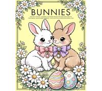 BUNNIES: HOP-PILY STYLISH: A BUNNY COLORING BOOK FOR KIDS AND ADULTS FEATURING FASHIONABLE RABBITS, CUTE OUTFITS & STRESS-RELIEVING FUN (The PAW-FECT STYLE Coloring Series)