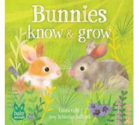 Bunnies Know & Grow (Baby Animals)